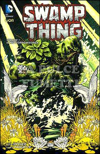 NEW 52 LIBRARY - SWAMP THING #     1: IL MIO CORPO RISORGA